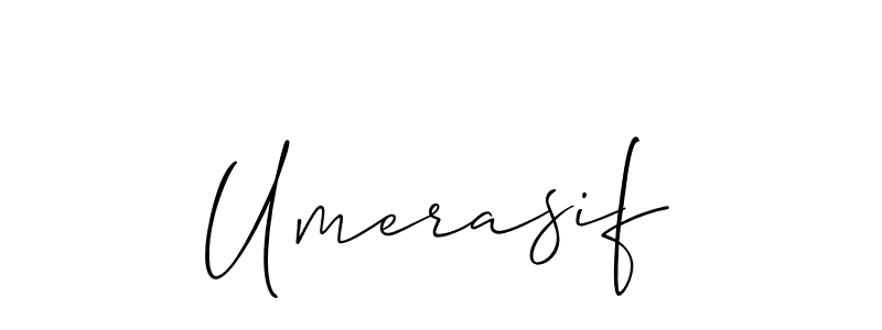 You should practise on your own different ways (Allison_Script) to write your name (Umerasif) in signature. don't let someone else do it for you. Umerasif signature style 2 images and pictures png