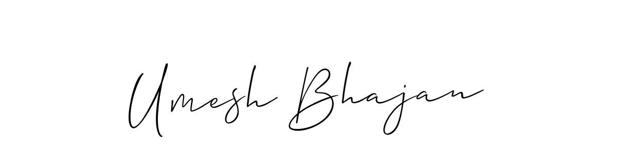 Use a signature maker to create a handwritten signature online. With this signature software, you can design (Allison_Script) your own signature for name Umesh Bhajan. Umesh Bhajan signature style 2 images and pictures png