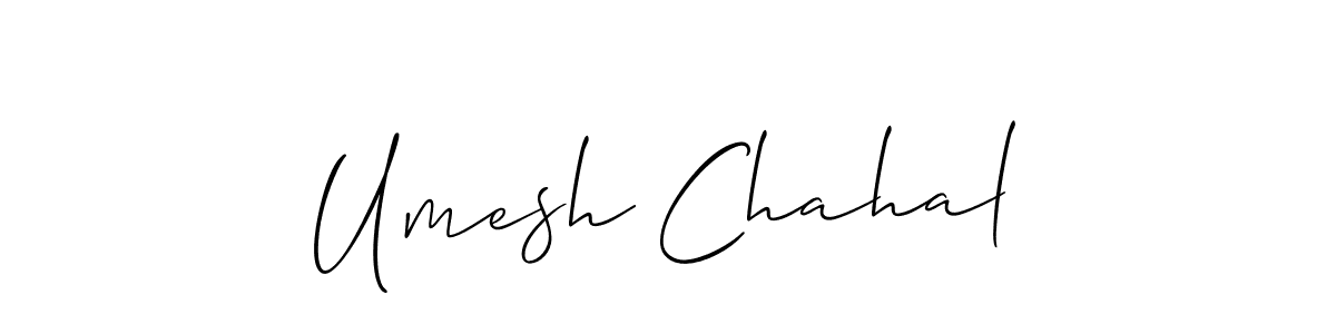 You should practise on your own different ways (Allison_Script) to write your name (Umesh Chahal) in signature. don't let someone else do it for you. Umesh Chahal signature style 2 images and pictures png