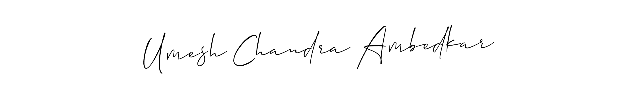 How to make Umesh Chandra Ambedkar signature? Allison_Script is a professional autograph style. Create handwritten signature for Umesh Chandra Ambedkar name. Umesh Chandra Ambedkar signature style 2 images and pictures png