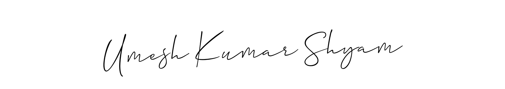 How to Draw Umesh Kumar Shyam signature style? Allison_Script is a latest design signature styles for name Umesh Kumar Shyam. Umesh Kumar Shyam signature style 2 images and pictures png