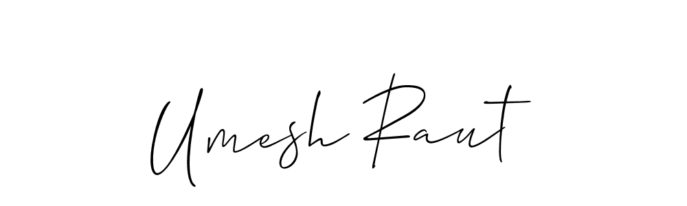 Use a signature maker to create a handwritten signature online. With this signature software, you can design (Allison_Script) your own signature for name Umesh Raut. Umesh Raut signature style 2 images and pictures png