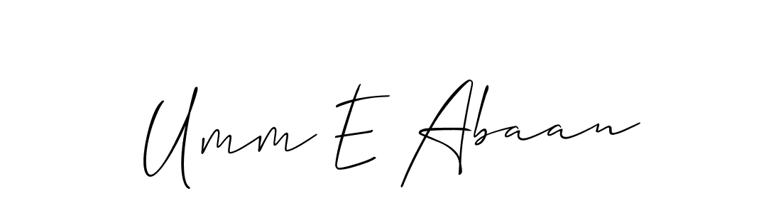 Create a beautiful signature design for name Umm E Abaan. With this signature (Allison_Script) fonts, you can make a handwritten signature for free. Umm E Abaan signature style 2 images and pictures png