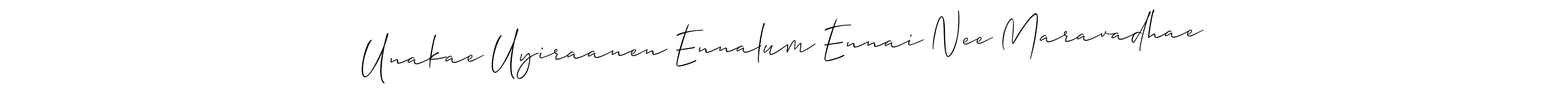 You should practise on your own different ways (Allison_Script) to write your name (Unakae Uyiraanen Ennalum Ennai Nee Maravadhae) in signature. don't let someone else do it for you. Unakae Uyiraanen Ennalum Ennai Nee Maravadhae signature style 2 images and pictures png