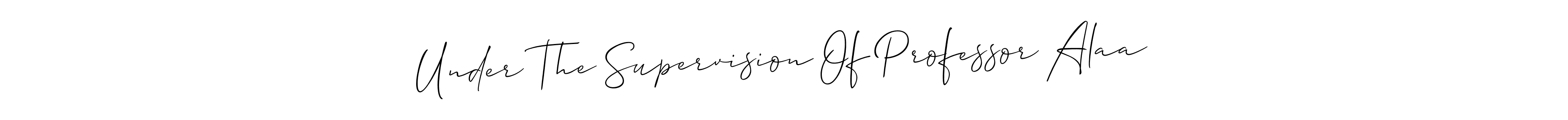 Create a beautiful signature design for name Under The Supervision Of Professor Alaa. With this signature (Allison_Script) fonts, you can make a handwritten signature for free. Under The Supervision Of Professor Alaa signature style 2 images and pictures png