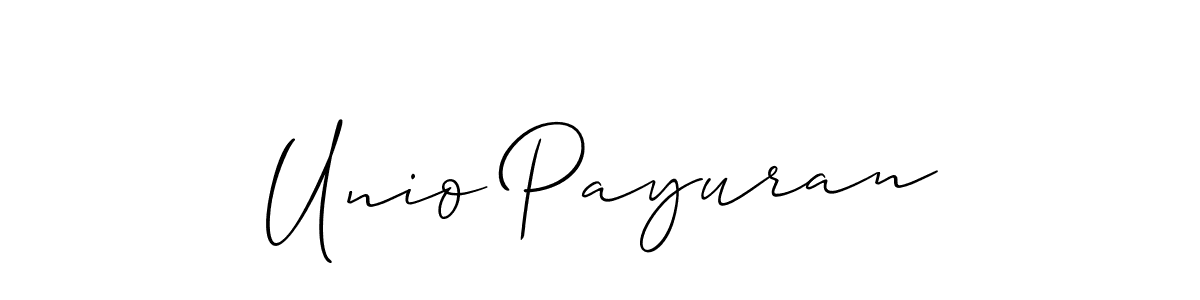This is the best signature style for the Unio Payuran name. Also you like these signature font (Allison_Script). Mix name signature. Unio Payuran signature style 2 images and pictures png