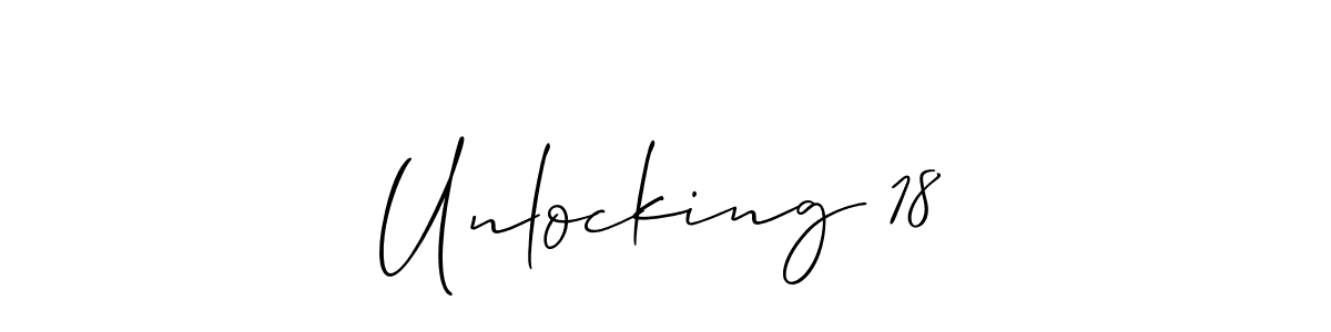 Make a beautiful signature design for name Unlocking 18. With this signature (Allison_Script) style, you can create a handwritten signature for free. Unlocking 18 signature style 2 images and pictures png