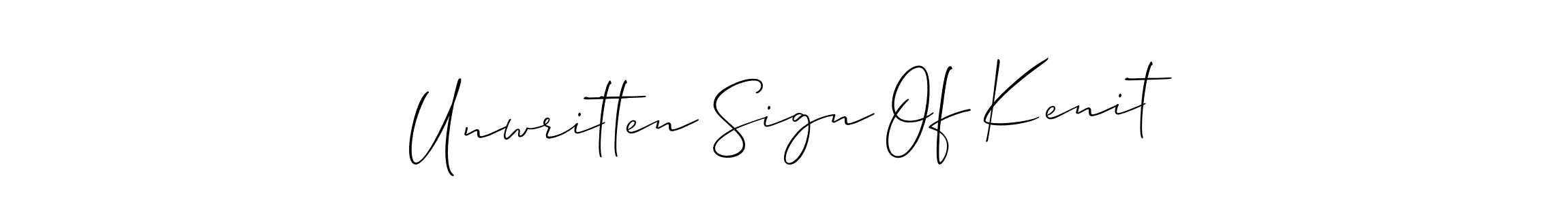 Unwritten Sign Of Kenit stylish signature style. Best Handwritten Sign (Allison_Script) for my name. Handwritten Signature Collection Ideas for my name Unwritten Sign Of Kenit. Unwritten Sign Of Kenit signature style 2 images and pictures png