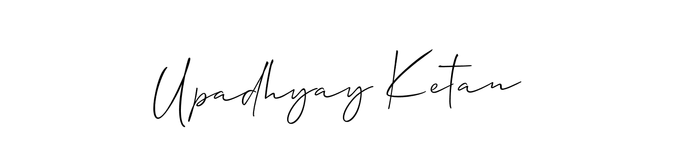 Best and Professional Signature Style for Upadhyay Ketan. Allison_Script Best Signature Style Collection. Upadhyay Ketan signature style 2 images and pictures png