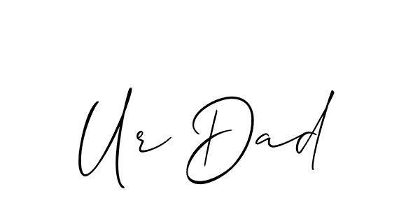 How to Draw Ur Dad signature style? Allison_Script is a latest design signature styles for name Ur Dad. Ur Dad signature style 2 images and pictures png