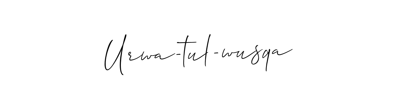 Create a beautiful signature design for name Urwa-tul-wusqa. With this signature (Allison_Script) fonts, you can make a handwritten signature for free. Urwa-tul-wusqa signature style 2 images and pictures png