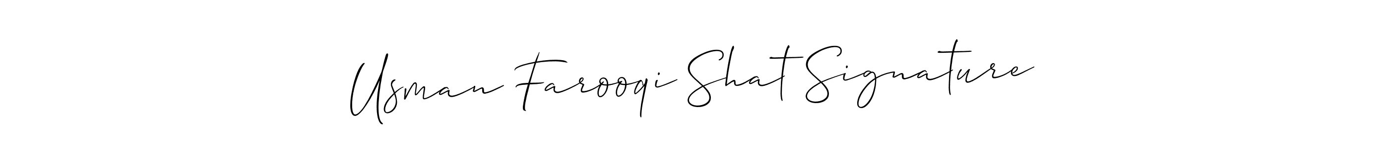 This is the best signature style for the Usman Farooqi Shat Signature name. Also you like these signature font (Allison_Script). Mix name signature. Usman Farooqi Shat Signature signature style 2 images and pictures png