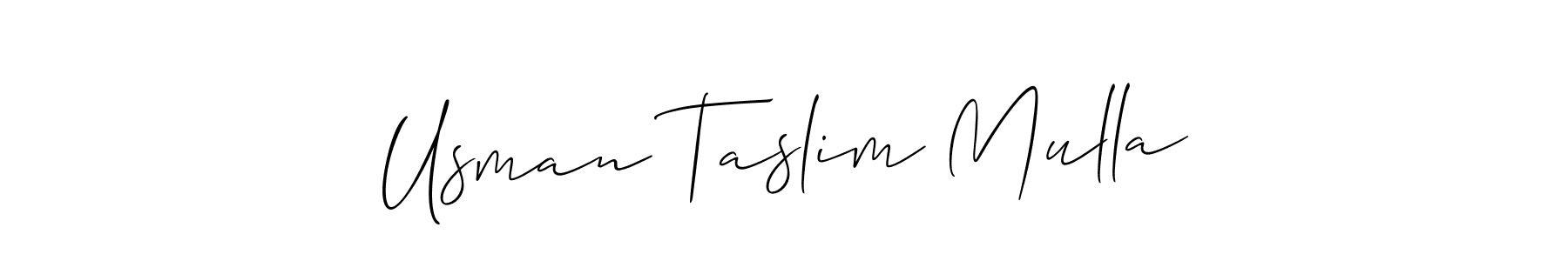 How to make Usman Taslim Mulla signature? Allison_Script is a professional autograph style. Create handwritten signature for Usman Taslim Mulla name. Usman Taslim Mulla signature style 2 images and pictures png