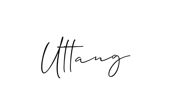 Make a beautiful signature design for name Uttang. With this signature (Allison_Script) style, you can create a handwritten signature for free. Uttang signature style 2 images and pictures png