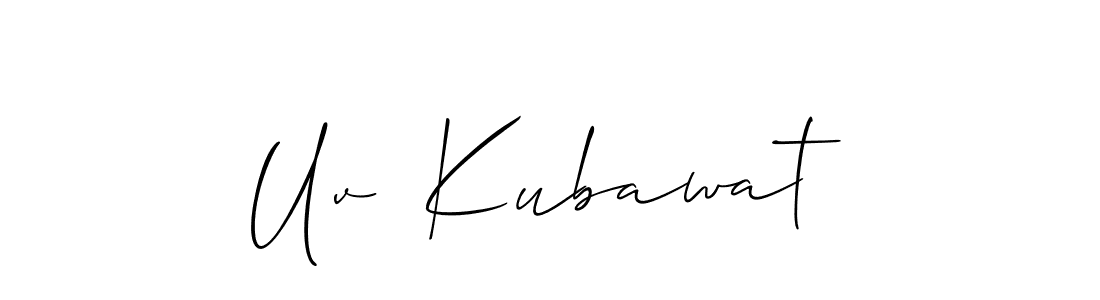 Use a signature maker to create a handwritten signature online. With this signature software, you can design (Allison_Script) your own signature for name Uv  Kubawat. Uv  Kubawat signature style 2 images and pictures png
