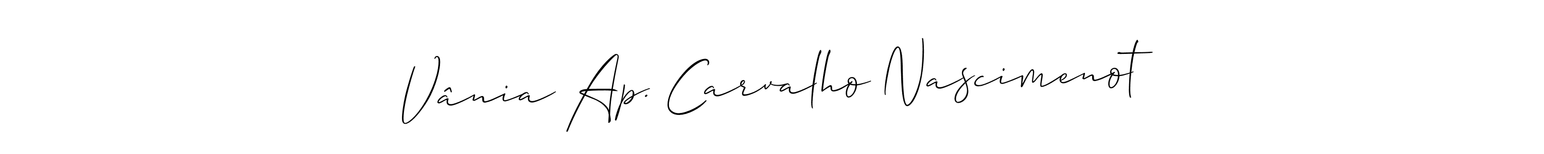 Similarly Allison_Script is the best handwritten signature design. Signature creator online .You can use it as an online autograph creator for name Vânia Ap. Carvalho Nascimenot. Vânia Ap. Carvalho Nascimenot signature style 2 images and pictures png