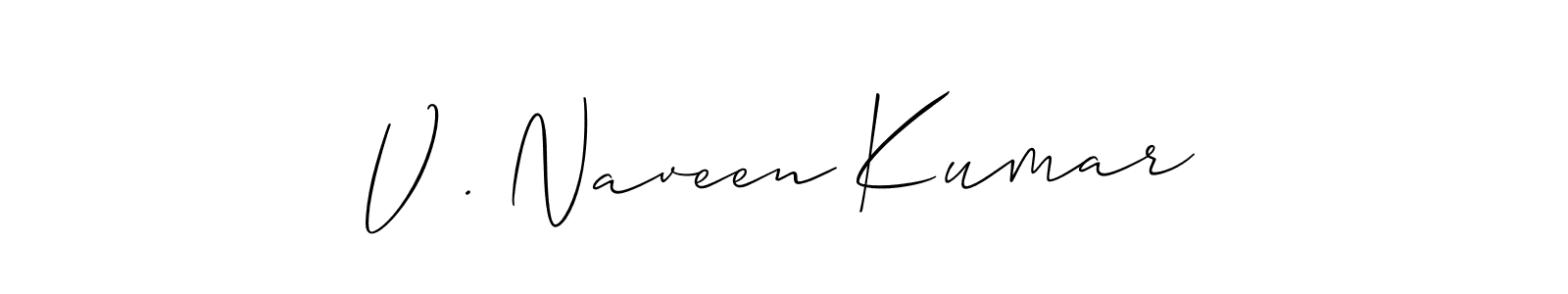 This is the best signature style for the V . Naveen Kumar name. Also you like these signature font (Allison_Script). Mix name signature. V . Naveen Kumar signature style 2 images and pictures png