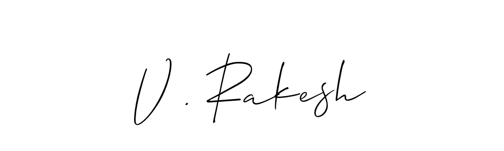 See photos of V . Rakesh official signature by Spectra . Check more albums & portfolios. Read reviews & check more about Allison_Script font. V . Rakesh signature style 2 images and pictures png