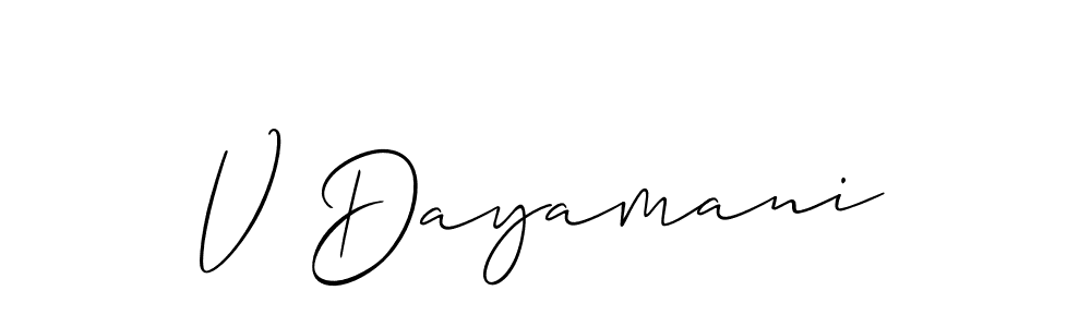 It looks lik you need a new signature style for name V Dayamani. Design unique handwritten (Allison_Script) signature with our free signature maker in just a few clicks. V Dayamani signature style 2 images and pictures png