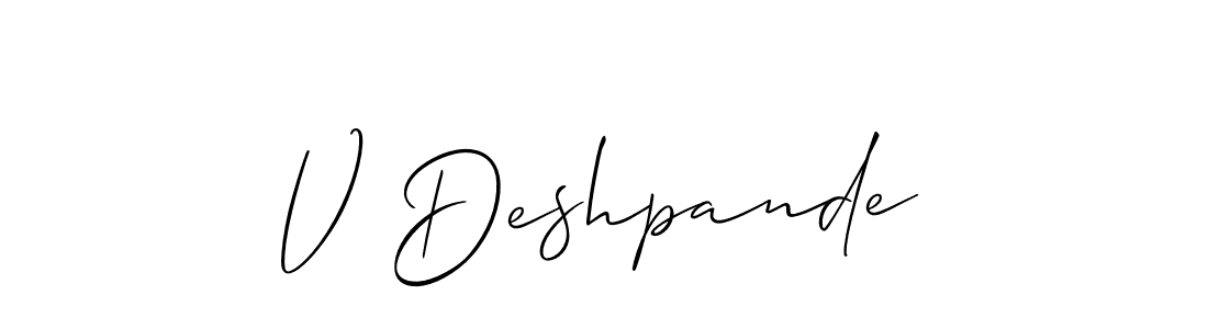 The best way (Allison_Script) to make a short signature is to pick only two or three words in your name. The name V Deshpande include a total of six letters. For converting this name. V Deshpande signature style 2 images and pictures png