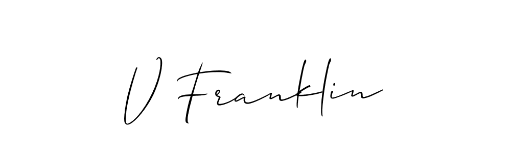 You can use this online signature creator to create a handwritten signature for the name V Franklin. This is the best online autograph maker. V Franklin signature style 2 images and pictures png