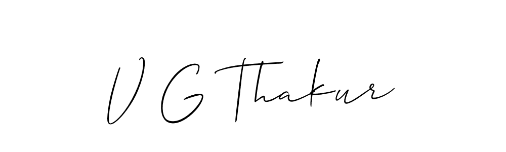 Also You can easily find your signature by using the search form. We will create V G Thakur name handwritten signature images for you free of cost using Allison_Script sign style. V G Thakur signature style 2 images and pictures png