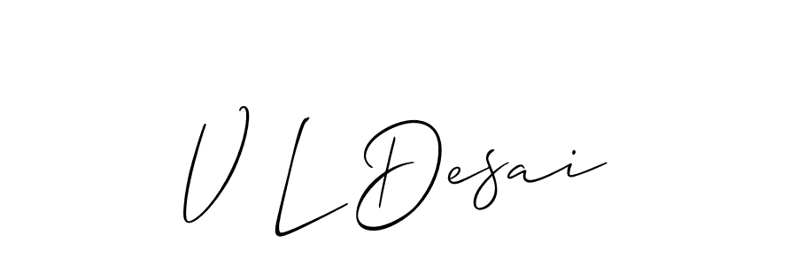 Make a beautiful signature design for name V L Desai. With this signature (Allison_Script) style, you can create a handwritten signature for free. V L Desai signature style 2 images and pictures png