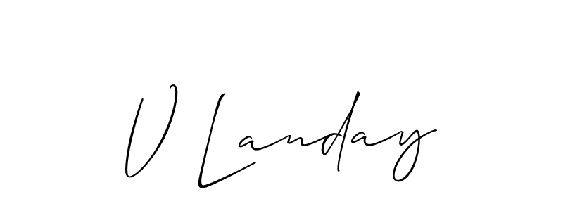 Allison_Script is a professional signature style that is perfect for those who want to add a touch of class to their signature. It is also a great choice for those who want to make their signature more unique. Get V Landay name to fancy signature for free. V Landay signature style 2 images and pictures png