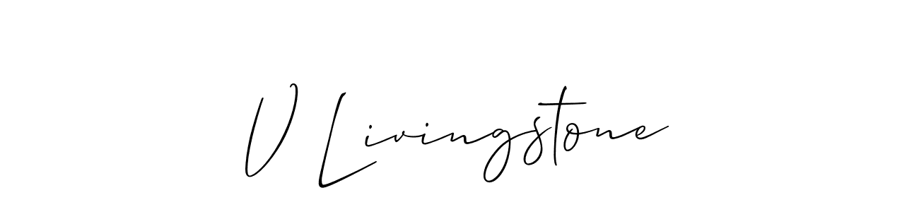 You should practise on your own different ways (Allison_Script) to write your name (V Livingstone) in signature. don't let someone else do it for you. V Livingstone signature style 2 images and pictures png