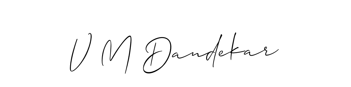 How to Draw V M Dandekar signature style? Allison_Script is a latest design signature styles for name V M Dandekar. V M Dandekar signature style 2 images and pictures png