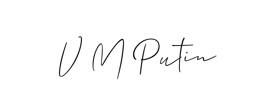 Also You can easily find your signature by using the search form. We will create V M Putin name handwritten signature images for you free of cost using Allison_Script sign style. V M Putin signature style 2 images and pictures png