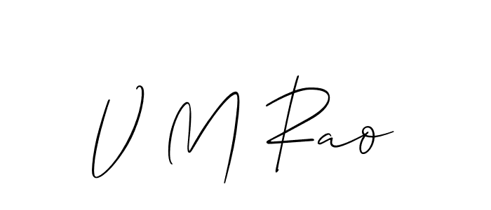 Use a signature maker to create a handwritten signature online. With this signature software, you can design (Allison_Script) your own signature for name V M Rao. V M Rao signature style 2 images and pictures png