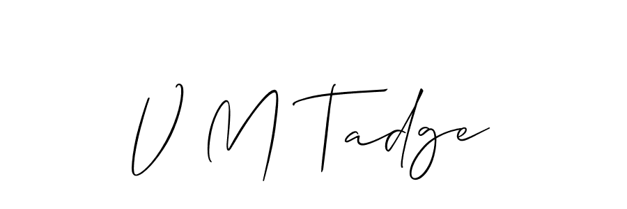 V M Tadge stylish signature style. Best Handwritten Sign (Allison_Script) for my name. Handwritten Signature Collection Ideas for my name V M Tadge. V M Tadge signature style 2 images and pictures png