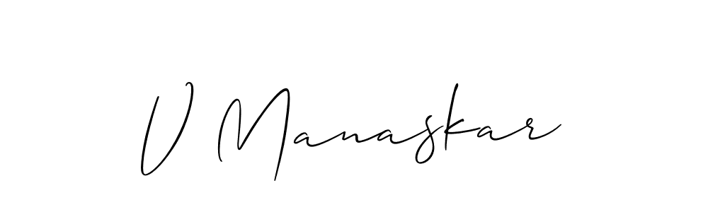 It looks lik you need a new signature style for name V Manaskar. Design unique handwritten (Allison_Script) signature with our free signature maker in just a few clicks. V Manaskar signature style 2 images and pictures png