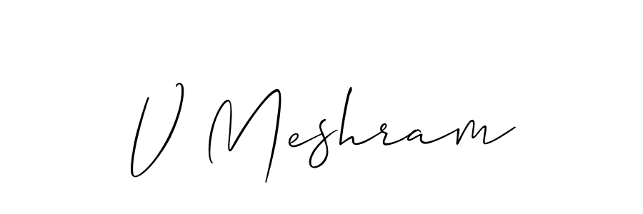 Make a short V Meshram signature style. Manage your documents anywhere anytime using Allison_Script. Create and add eSignatures, submit forms, share and send files easily. V Meshram signature style 2 images and pictures png