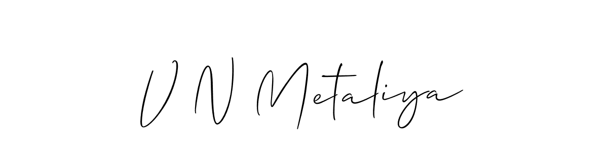 Check out images of Autograph of V N Metaliya name. Actor V N Metaliya Signature Style. Allison_Script is a professional sign style online. V N Metaliya signature style 2 images and pictures png