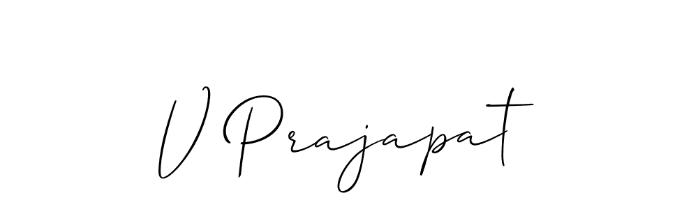 Also we have V Prajapat name is the best signature style. Create professional handwritten signature collection using Allison_Script autograph style. V Prajapat signature style 2 images and pictures png