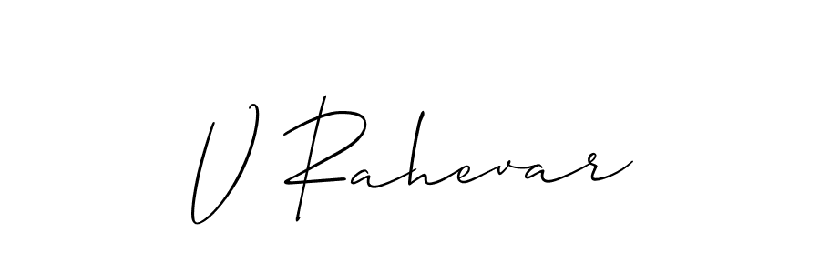 Also You can easily find your signature by using the search form. We will create V Rahevar name handwritten signature images for you free of cost using Allison_Script sign style. V Rahevar signature style 2 images and pictures png