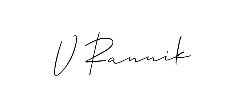 You should practise on your own different ways (Allison_Script) to write your name (V Rannik) in signature. don't let someone else do it for you. V Rannik signature style 2 images and pictures png