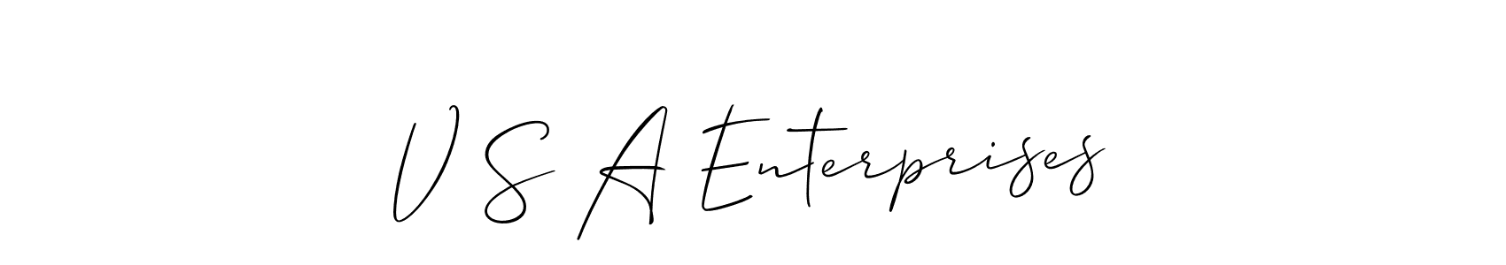 Design your own signature with our free online signature maker. With this signature software, you can create a handwritten (Allison_Script) signature for name V S A Enterprises. V S A Enterprises signature style 2 images and pictures png