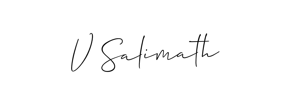 Design your own signature with our free online signature maker. With this signature software, you can create a handwritten (Allison_Script) signature for name V Salimath. V Salimath signature style 2 images and pictures png