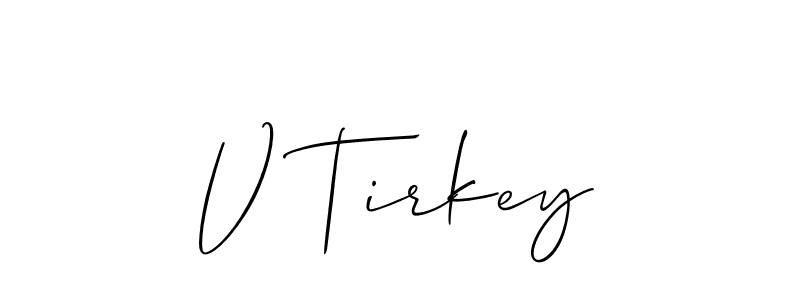 See photos of V Tirkey official signature by Spectra . Check more albums & portfolios. Read reviews & check more about Allison_Script font. V Tirkey signature style 2 images and pictures png