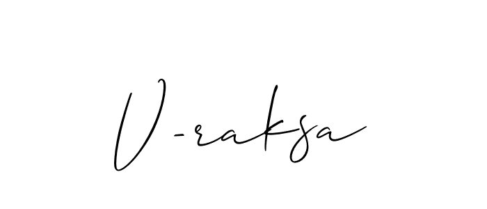 Use a signature maker to create a handwritten signature online. With this signature software, you can design (Allison_Script) your own signature for name V-raksa. V-raksa signature style 2 images and pictures png