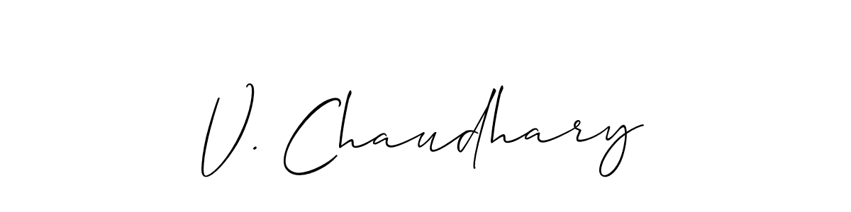 Design your own signature with our free online signature maker. With this signature software, you can create a handwritten (Allison_Script) signature for name V. Chaudhary. V. Chaudhary signature style 2 images and pictures png