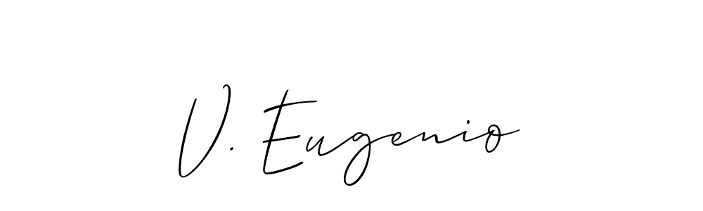 The best way (Allison_Script) to make a short signature is to pick only two or three words in your name. The name V. Eugenio include a total of six letters. For converting this name. V. Eugenio signature style 2 images and pictures png