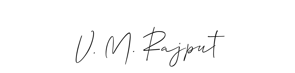 Also You can easily find your signature by using the search form. We will create V. M. Rajput name handwritten signature images for you free of cost using Allison_Script sign style. V. M. Rajput signature style 2 images and pictures png
