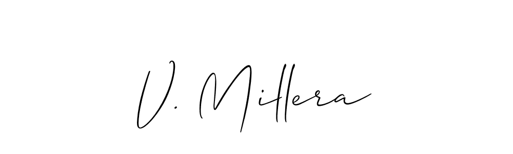 It looks lik you need a new signature style for name V. Millera. Design unique handwritten (Allison_Script) signature with our free signature maker in just a few clicks. V. Millera signature style 2 images and pictures png