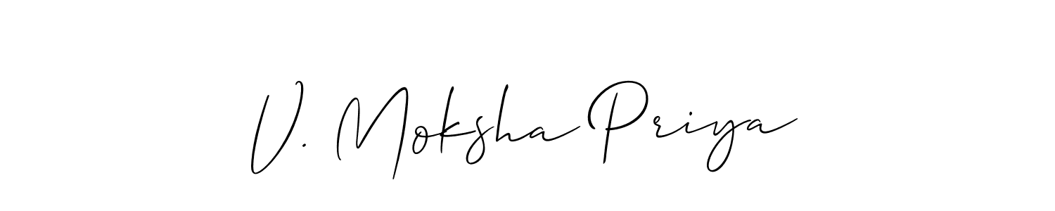 Also we have V. Moksha Priya name is the best signature style. Create professional handwritten signature collection using Allison_Script autograph style. V. Moksha Priya signature style 2 images and pictures png