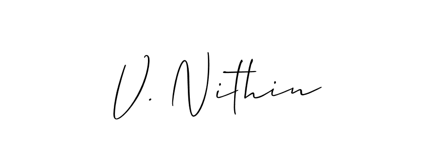 The best way (Allison_Script) to make a short signature is to pick only two or three words in your name. The name V. Nithin include a total of six letters. For converting this name. V. Nithin signature style 2 images and pictures png