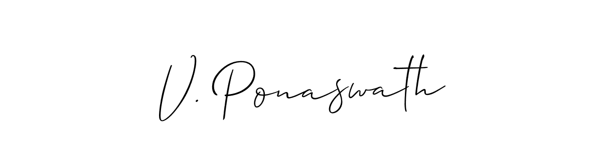 Also You can easily find your signature by using the search form. We will create V. Ponaswath name handwritten signature images for you free of cost using Allison_Script sign style. V. Ponaswath signature style 2 images and pictures png